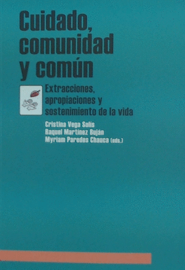 CUIDADO, COMUNIDAD Y COM�N