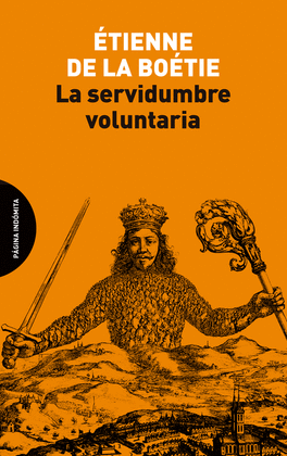 LA SERVIDUMBRE VOLUNTARIA (IMPORTADO ESPA�A)