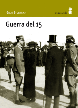 LA GUERRA DEL 15