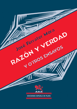 RAZ�N Y VERDAD Y OTROS ENSAYOS