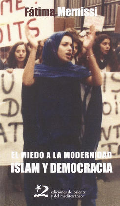 EL MIEDO A LA MODERNIDAD