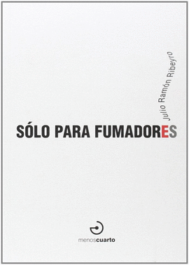 SOLO PARA FUMADORES