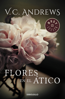 FLORES EN EL �TICO (SAGA DOLLANGANGER 1)