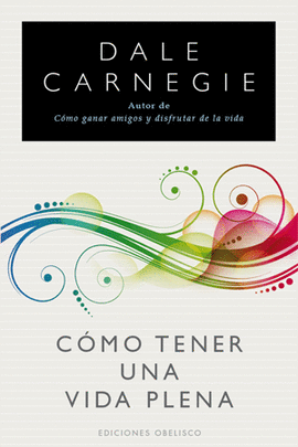COMO TENER UNA VIDA PLENA