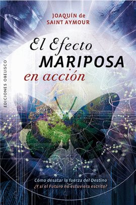 EL EFECTO MARIPOSA EN ACCI�N