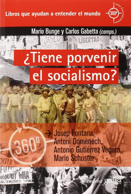 �TIENE PORVENIR EL SOCIALISMO?