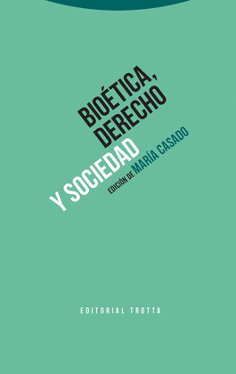 BIO�TICA, DERECHO Y SOCIEDAD