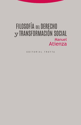 FILOSOF�A DEL DERECHO Y TRANSFORMACI�N SOCIAL