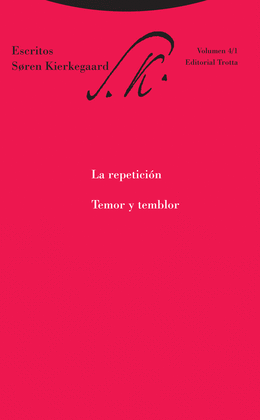 LA REPETICI�N. TEMOR Y TEMBLOR