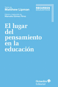 EL LUGAR DEL PENSAMIENTO EN LA EDUCACI�N