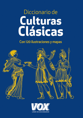 DICCIONARIO DE CULTURAS CL�SICAS