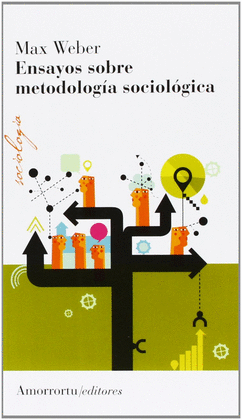 ENSAYOS SOBRE METODOLOG�A SOCIOL�GICA
