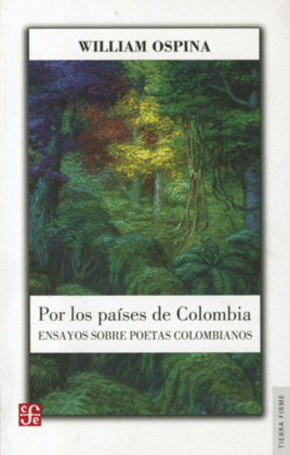 POR LOS PAISES DE COLOMBIA - ENSAYOS SOBRE POETAS COLOMBIANO