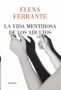 LA VIDA MENTIROSA DE LOS ADULTOS