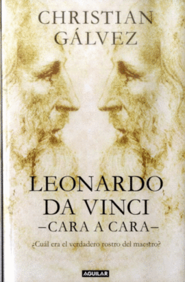 LEONARDO DA VINCI. CARA A CARA