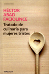 TRATADO DE CULINARIA PARA MUJERES TRISTES