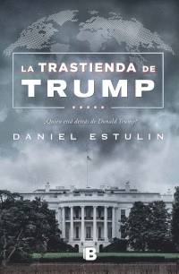 LA TRASTIENDA DE TRUMP