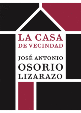 CASA DE VECINDAD, LA