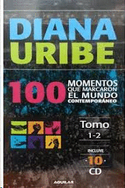 100 MOMENTOS QUE MARCARON EL MUNDO CONTEMPORANEO