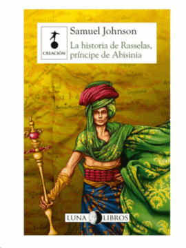 LA HISTORIA DE RASSELAS, PR�NCIPE DE ABISINIA