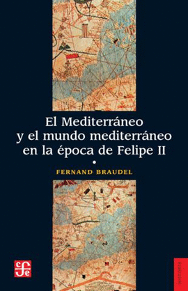 MEDITERR�NEO Y EL MUNDO MEDITERR�NEO EN LA �POCA DE FELIPE II, EL (TOMO I)