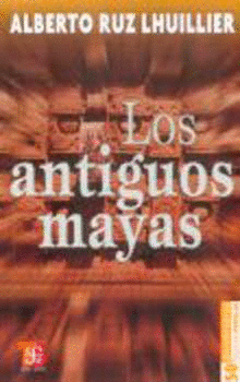 LOS ANTIGUOS MAYAS