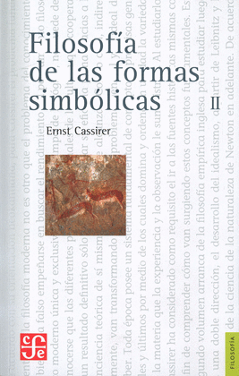 FILOSOF�A DE LAS FORMAS SIMB�LICAS, II : EL PENSAMIENTO M�TICO