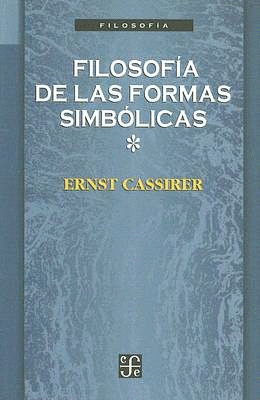 FILOSOF�A DE LAS FORMAS SIMB�LICAS, I : EL LENGUAJE