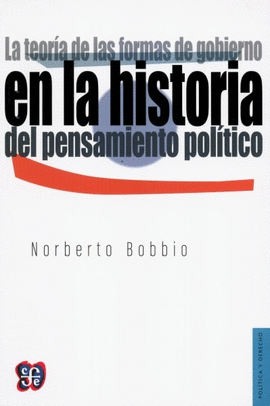 LA TEORIA DE LAS FORMAS DE GOBIERNO EN LA HISTORIA DEL PENSAMIENTO....