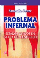 PROBLEMA INFERNAL : ESTADOS UNIDOS EN LA ERA DEL GENOCIDIO