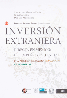 INVERSI�N EXTRANJERA DIRECTA EN M�XICO, LA