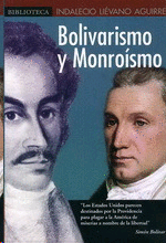 BOLIVARISMO Y MONROISMO