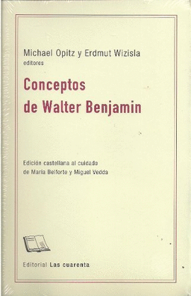 CONCEPTOS DE WALTER BENJAMIN