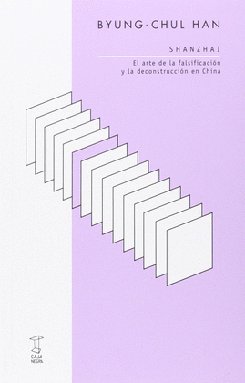 SHANZHAI. EL ARTE DE LA FALSIFICACIN Y LA DECONSTRUCCION EN CHINA