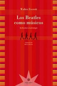 LOS BEATLES COMO M�SICOS (AGOTADO IMPORTADO ESPA�A)