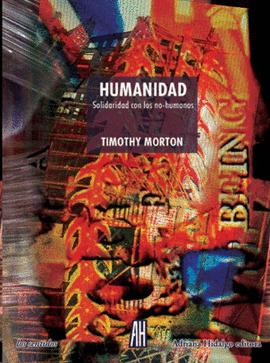 HUMANIDAD. SOLIDARIDAD CON LOS NO-HUMANOS
