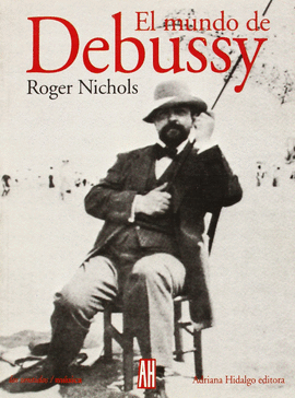 MUNDO DE DEBUSSY (IMPORTADO ESPA�A)